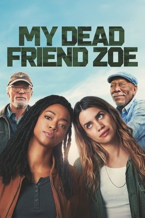 My Dead Friend Zoe (2024) โซอี้ มายเดดเฟรนด์